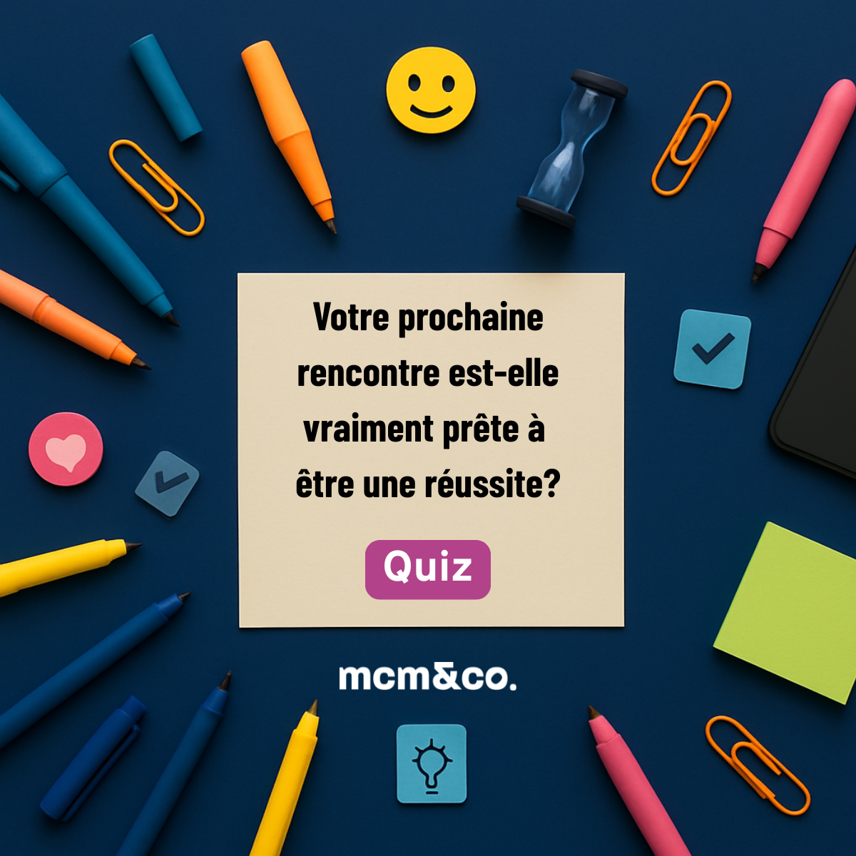Quiz : Évaluez la préparation de votre rencontre stratégique