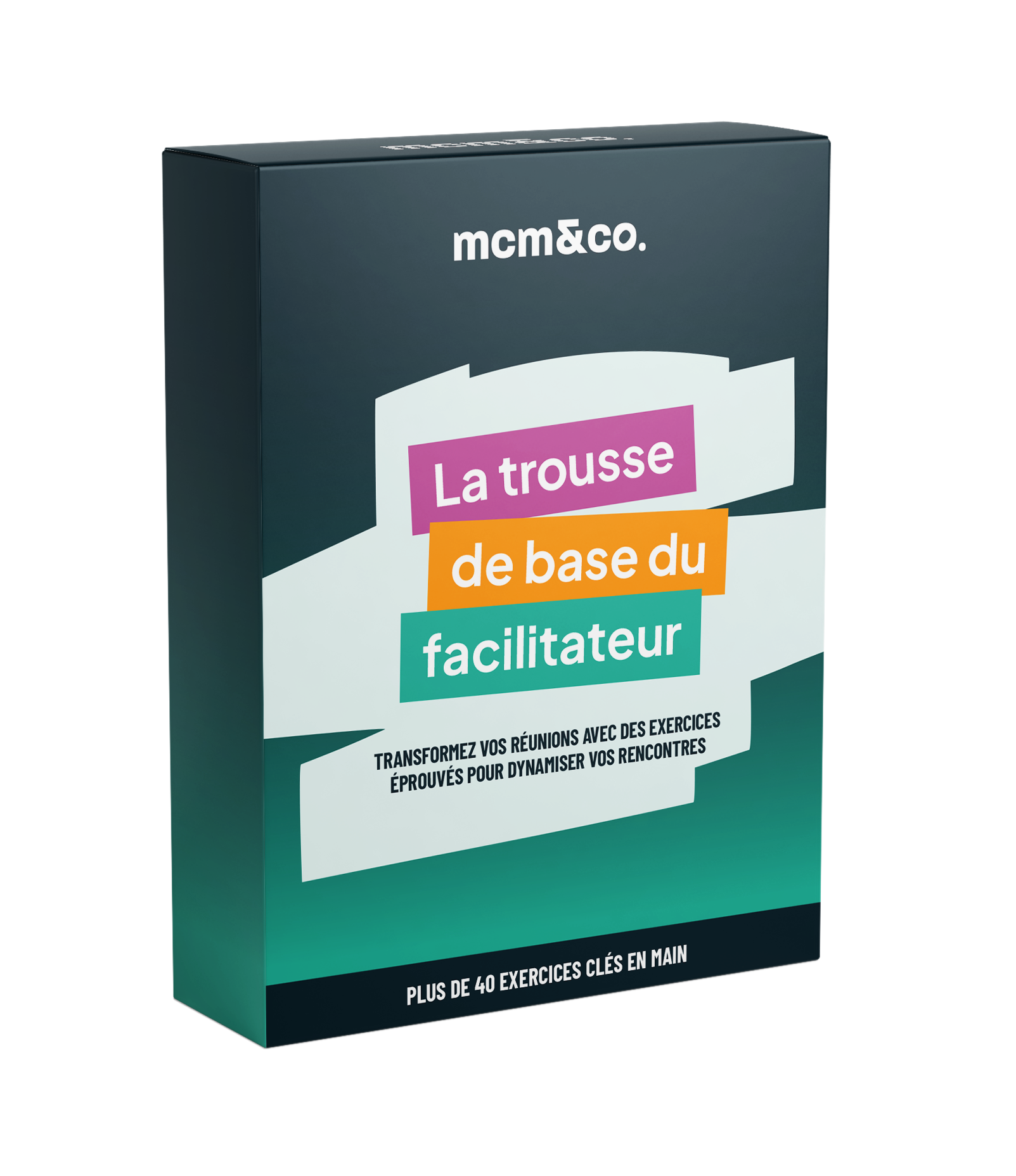 La trousse de base du facilitateur