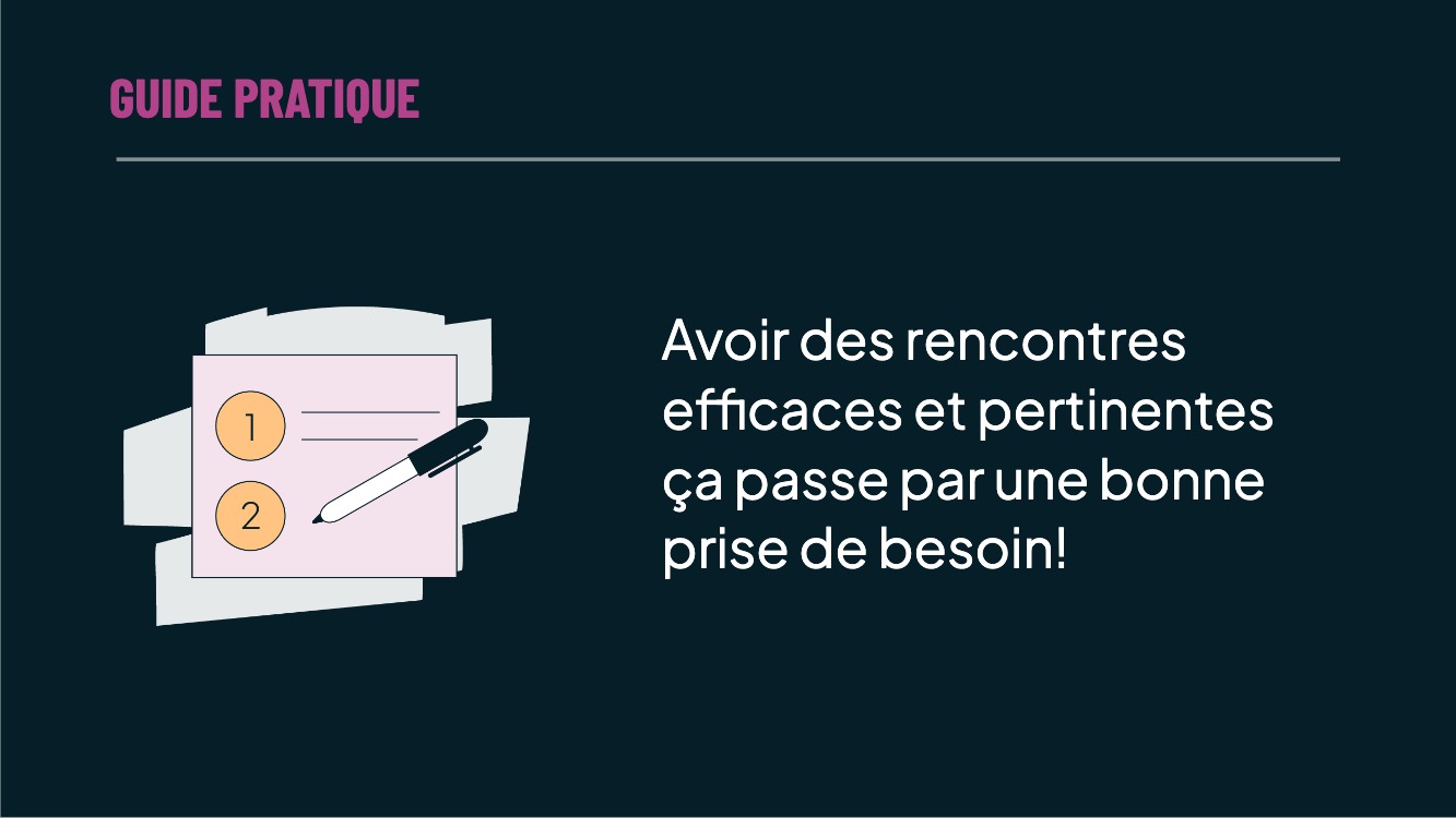 Comment préparer votre rencontre de prise de besoin?