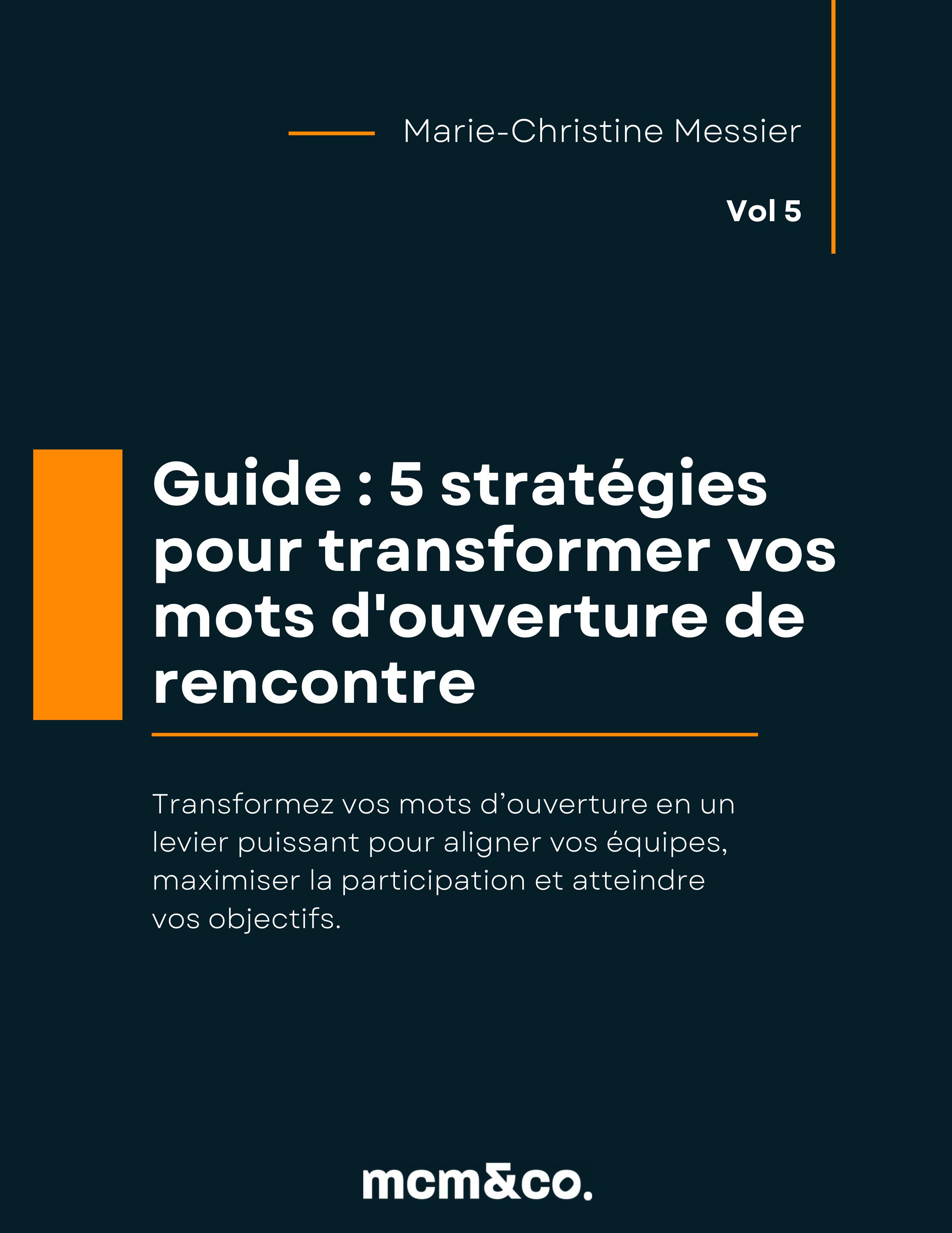 Guide : 5 stratégies pour transformer vos mots d'ouverture de rencontre