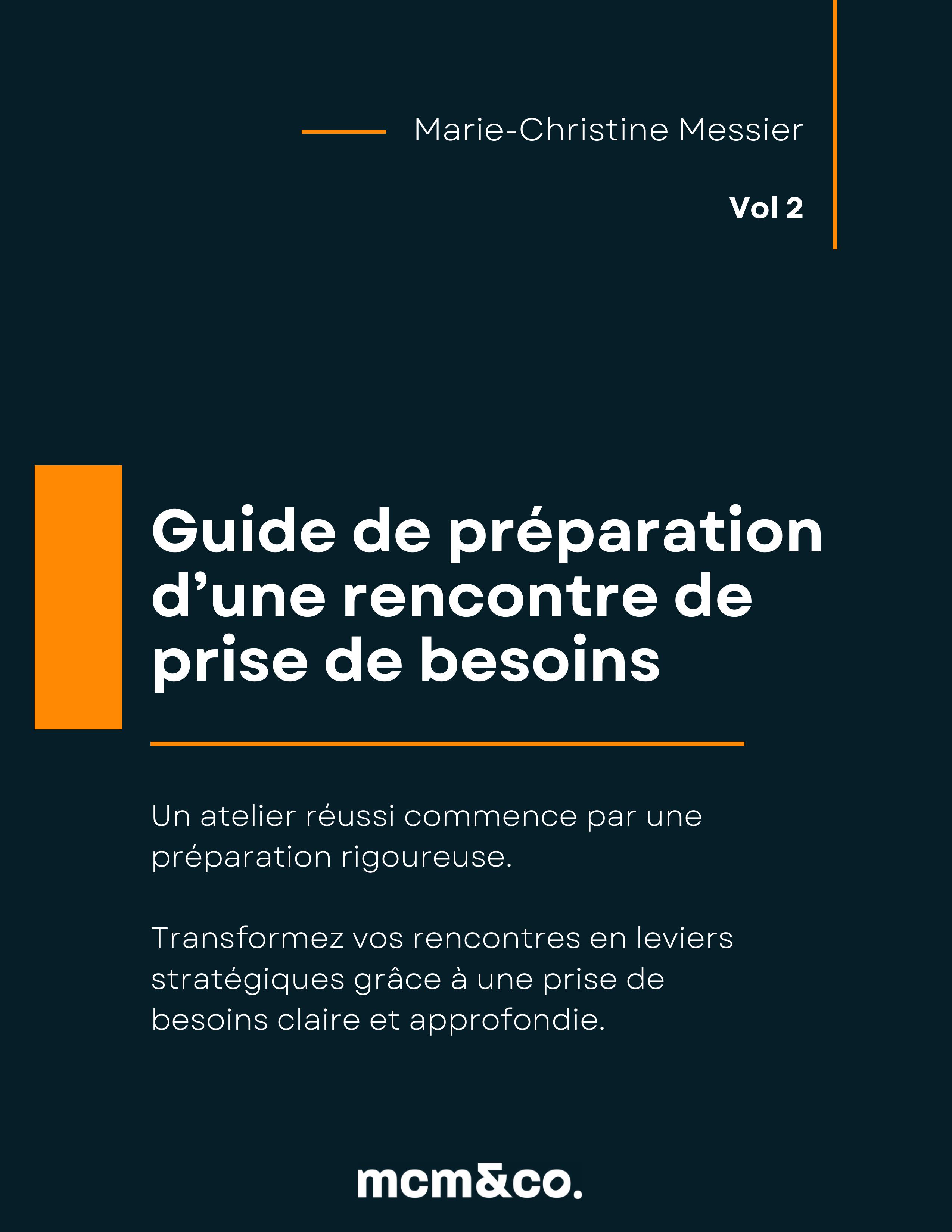Guide de préparation d’une rencontre de prise de besoins 